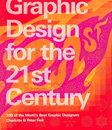 Ch. & P. Fiell, "Graphic Design  for the 21st century"